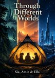 Through Different Worlds