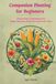 Companion Planting for Beginners: Proven Plant Combinations for Bigger Harvest Better Soil and Fewer Pests