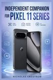 Independent Pixel Family / Pixel 11 Series / Independent Companion