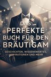 Das FlipFlop Das perfekte Buch für den Bräutigam