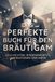 Das FlipFlop Das perfekte Buch für den Bräutigam