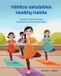Healthy Language Lizard Bilingual Explore- Healthy Habits (Spanish-English) Paperback
