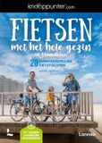 Lannoo Fietsen met het hele gezin in Vlaanderen