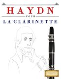 Haydn pour la Clarinette: 10 pièces faciles pour la Clarinette débutant livre