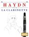 Haydn pour la Clarinette: 10 pièces faciles pour la Clarinette débutant livre