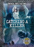 Catching Libri GmbH Forensic Investigations (Pulse)- Catching a Killer Paperback