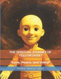 The Tim Sykes Books The Spiritual Journey of Yellow Dude!