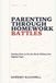 Parenting Libri GmbH Parenting Through Homework Battles