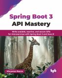 Spring Bpb Publications Spring Boot 3 API Mastery