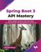 Spring Bpb Publications Spring Boot 3 API Mastery
