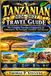 Tanzanian 2026-2027 Travel Guide