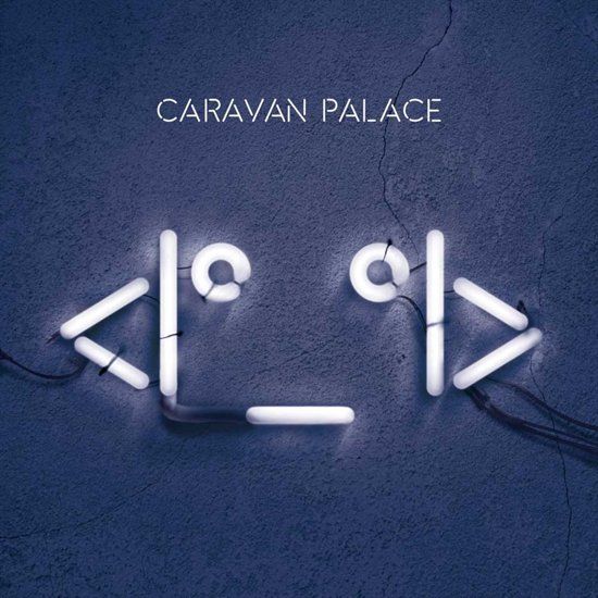 Caravan Palace - Robot Face - Hq/Reissue