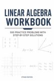 Linear Algebra Workbook