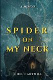 Spider MORTON MILL PRESS Spider on My Neck Paperback