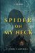 Spider MORTON MILL PRESS Spider on My Neck Paperback
