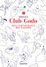 Club L'Ippocampo Edizioni Club Godo. Una cartografia del piacere Paperback