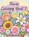 Flower Coloring Book 2: 45 Beautiful Flower Bouquets to Color – Greyscale Designs for Adults Relaxation