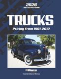 2026 Old Cars Price Guide: Trucks: Pricing from 1901-2012