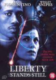 Liberty Bol Liberty Stands Still