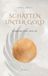 Schatten Books on Demand Schatten unter Gold
