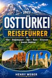 OSTTÜRKEI REISEFÜHRER 2027
