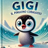 Gigi il pinguino coraggioso