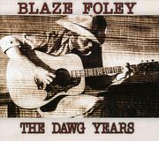Blaze Fat Possum Records Blaze Foley - The Dawg Years