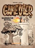 Barbecue Game Over - Tome 12: Barbecue royal