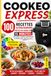 Cookeo Moulinex Cookeo Express: 100 Recettes Ultra Rapides Prêtes en Moins de 15 Minutes