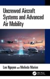 Uncrewed Crc Press Uncrewed Aircraft Systems and Advanced Air Mobility
