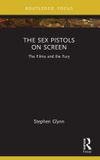 The Routledge The Sex Pistols on Screen / Paperback / 2026