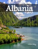 Albania: A Luxury Coffee Table Book of Iconic Landmarks