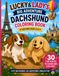 Lucky & Lady’s Big Adventure: A Fun Dachshund Coloring Book for Kids Ages 4–8