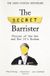 The Secret Barrister: Stories of the Law and How It's Broken