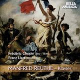 Bella Musica GmbH & Co.KG Frédéric Chopin, Franz Liszt - Manfred Reuthe-Klavier Solo Ii -