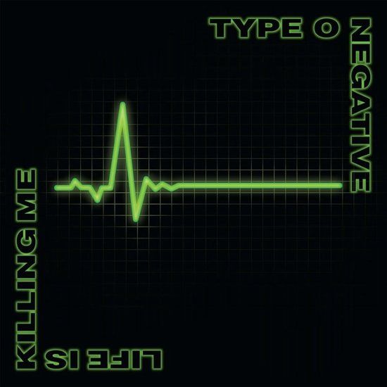 Life Atlantic Type O Negative - Life Is Killing Me (2Cd)