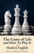 The Libri GmbH The Game of Life and How to Play It - In Modern English