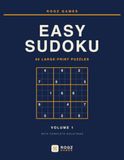 Easy Sudoku: 80 Large-Print Puzzles for Relaxed Minds, with Complete Solutions