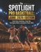 The SPOTLIGHT PRO BASKETBALL