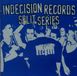 Sonic Rendezvous Indecision Records Various Artists - Indecision Records Split Series (CD)