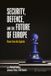 Security, Springer Nature Security, Defence, and the Future of Europe Hardcover