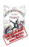 Les Grandville Les métamorphoses du jour: Métamorphoses du Jour (1853) : 71 Lithographies Satiriques