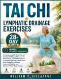 Tai Libri GmbH Tai Chi Lymphatic Drainage Exercises
