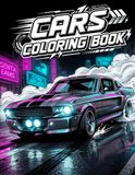 Cars Coloring Book: 40 Classic, Muscle & Vintage Cars for Adults and Teens | Detailed Designs for Relaxation and Stress Relief