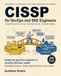 CISSP for DevOps and SRE Professionals: Mastering the 8 Domains for Cloud-Native, Kubernetes, and CI/CD Security
