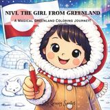 NIvi The Girl From Greenland: A Magical Greenland Journey!