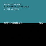 Outhere Ecm Records Steve Kuhn Trio Feat. Joe Lovano - Mostly Coltrane (CD)