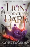 The Crowns of Nyaxia: The Lion and the Deathless Dark