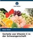 Vorteile Verlag Unser Wissen Vorteile von Vitamin C in der Schwangerschaft Paperback