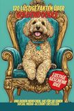 120 Lustige Fakten über Goldendoodle: und die Menschen, die für sie einen Social Media-Account erstellen